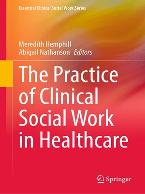 cover image of The Practice of Clinical Social Work in Healthcare